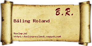 Báling Roland névjegykártya